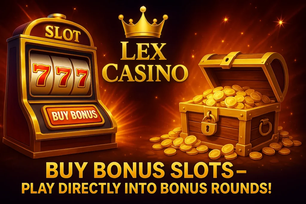 Lex Casino Italia – Slot con Buy Bonus e Accesso Diretto ai Giri Gratuiti