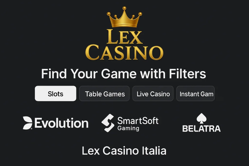 Lex Casino Italia – Filtri Intelligenti e Provider di Qualità